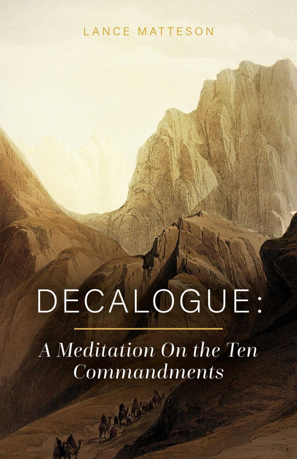 Big bigCover of Decalogue: A Meditation On the Ten Commandments
