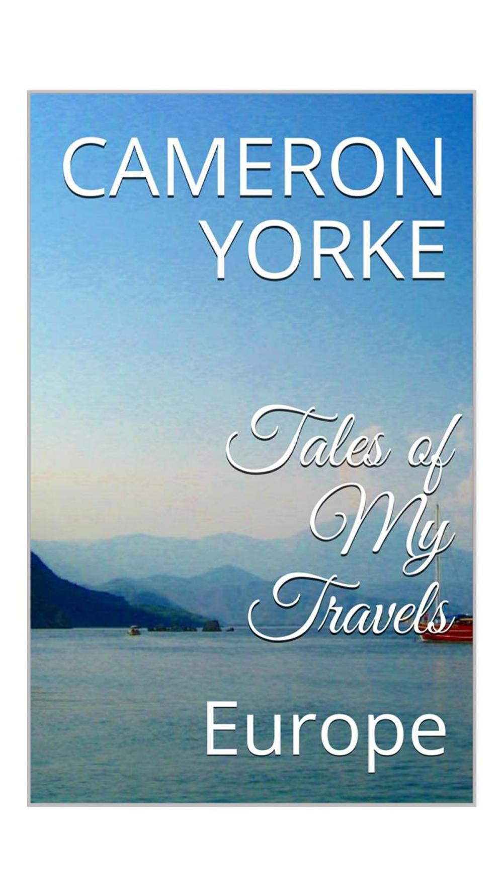 Big bigCover of Tales of My Travels - Europe