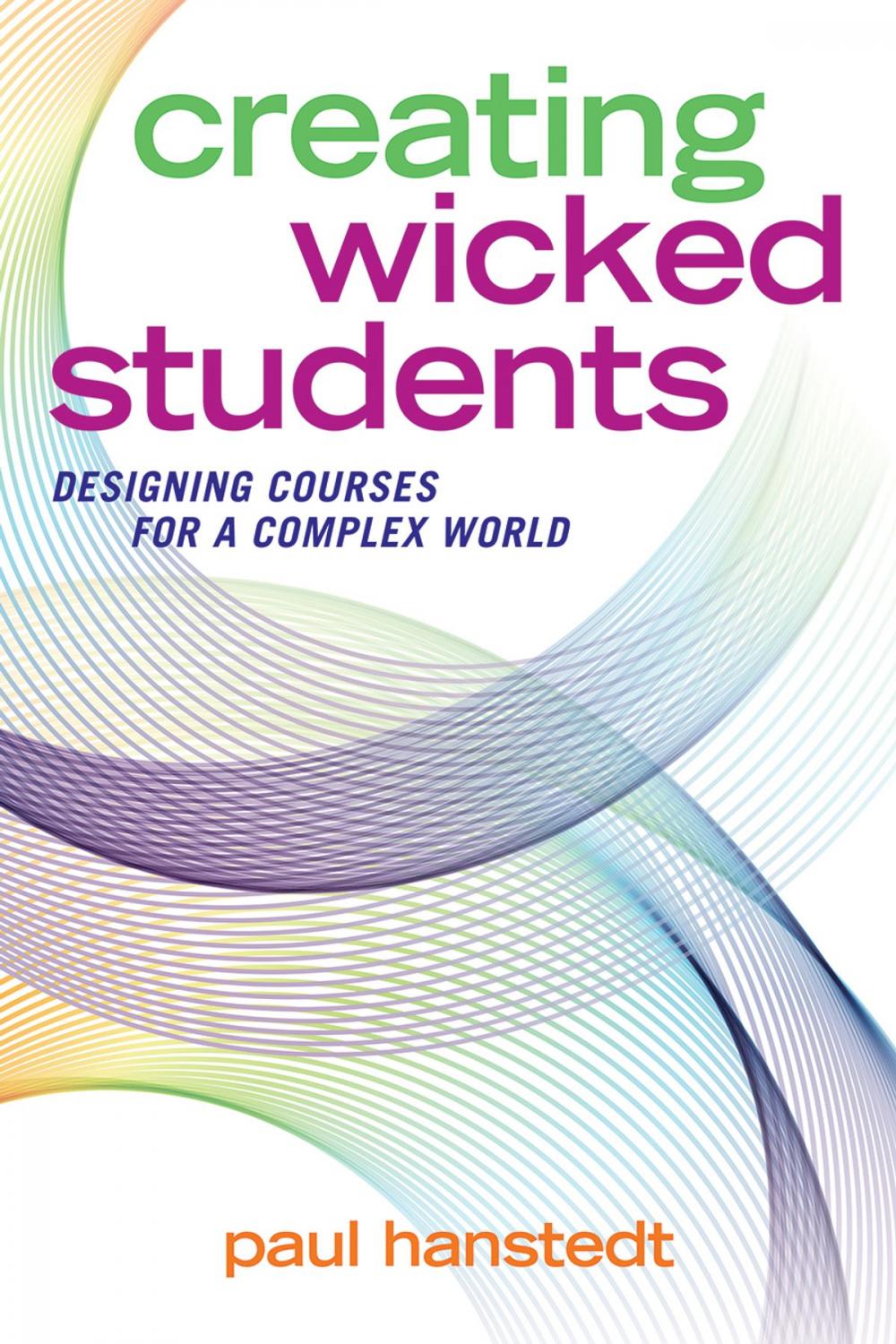 Big bigCover of Creating Wicked Students