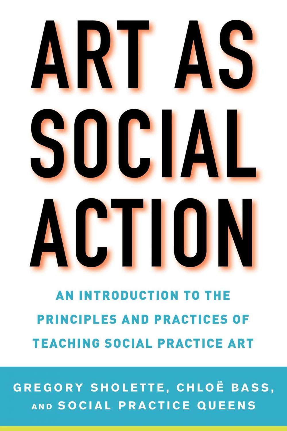 Big bigCover of Art as Social Action