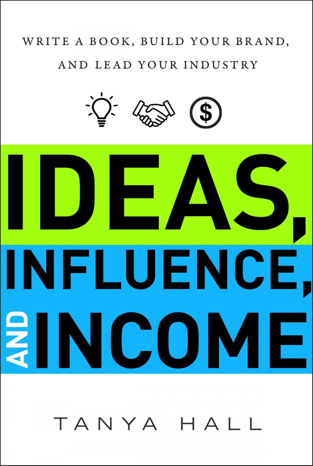 Big bigCover of Ideas, Influence, and Income