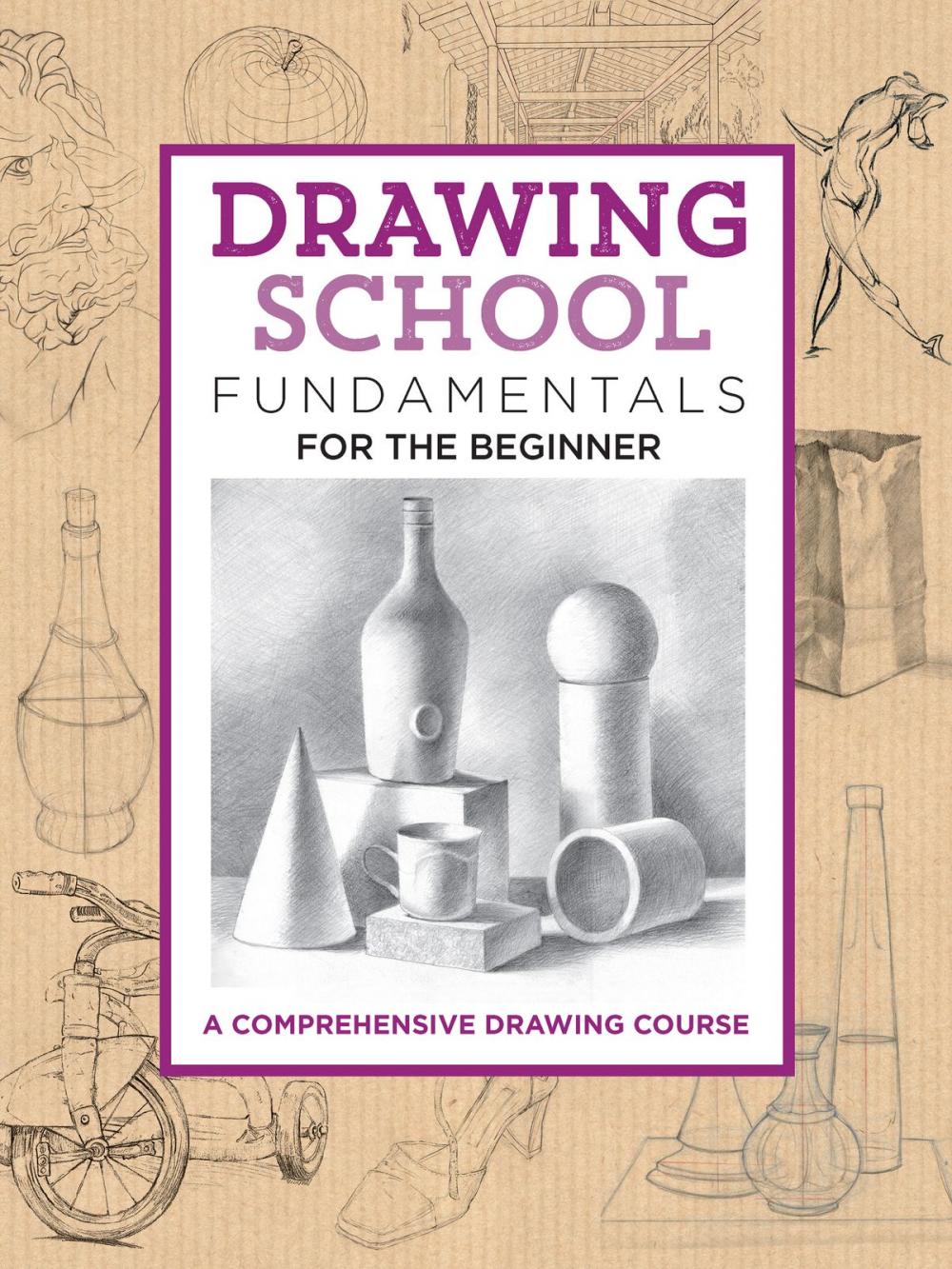 Big bigCover of Drawing School: Fundamentals for the Beginner