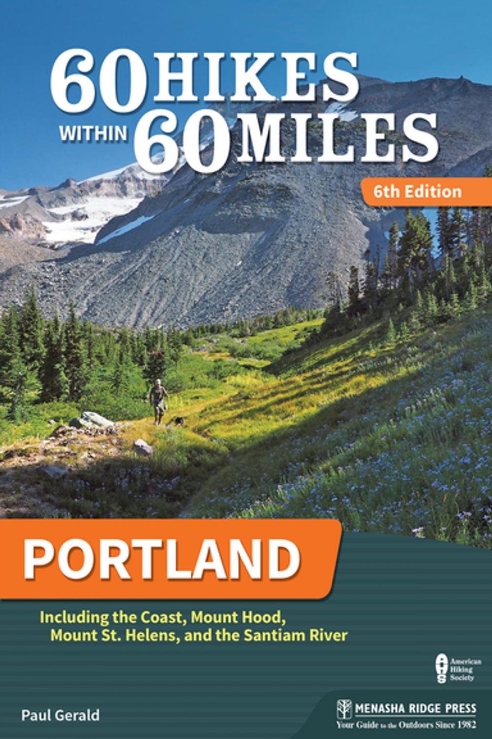 Big bigCover of 60 Hikes Within 60 Miles: Portland