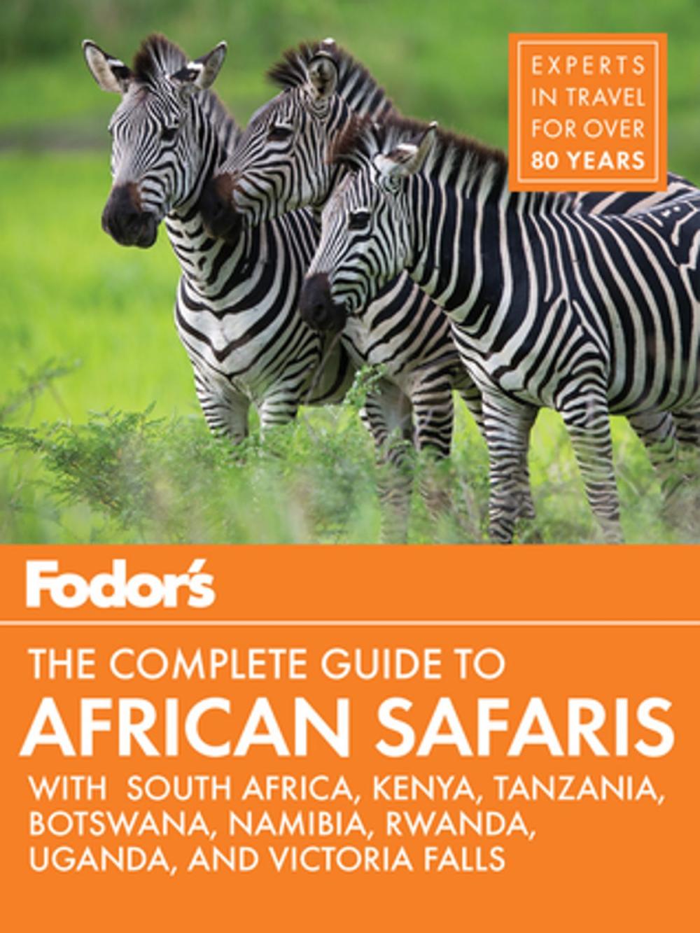 Big bigCover of Fodor's the Complete Guide to African Safaris