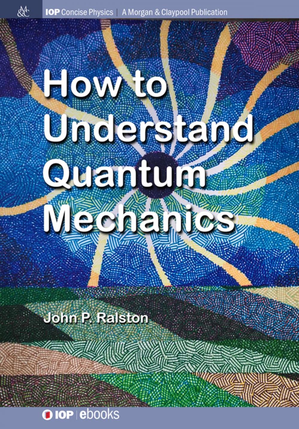 Big bigCover of How to Understand Quantum Mechanics