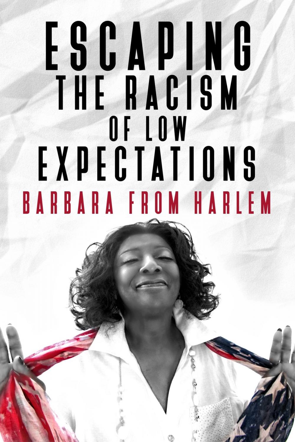 Big bigCover of Escaping the Racism of Low Expectations