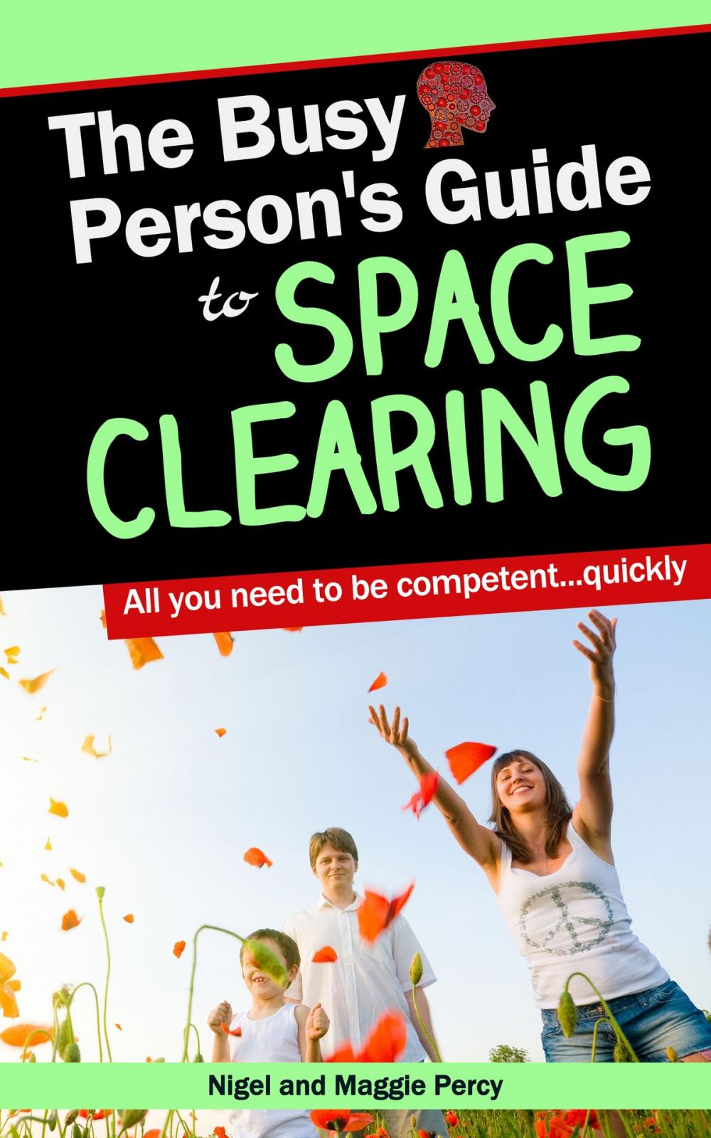 Big bigCover of The Busy Person's Guide To Space Clearing
