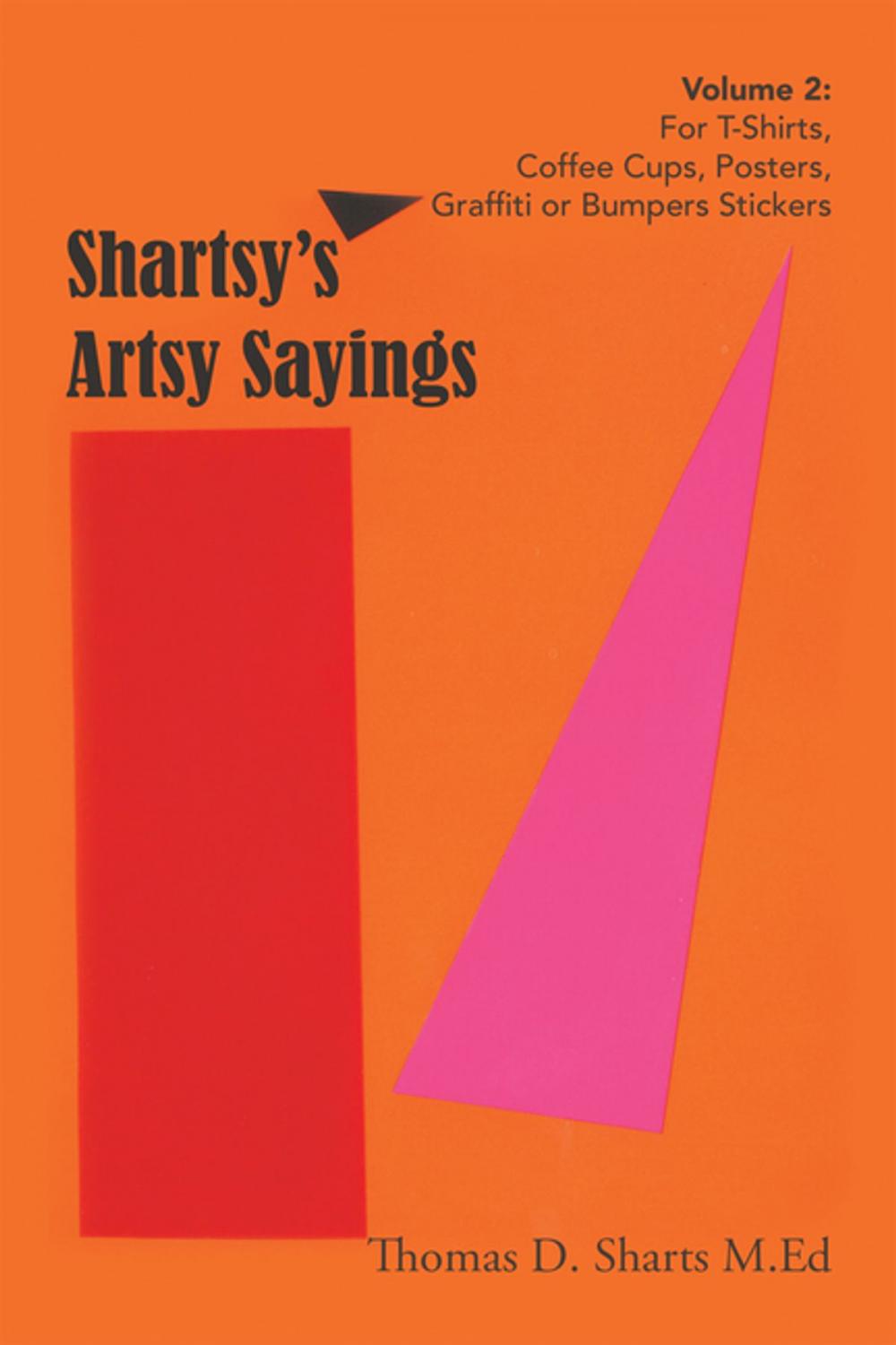Big bigCover of Shartsy’S Artsy Sayings Volume 2