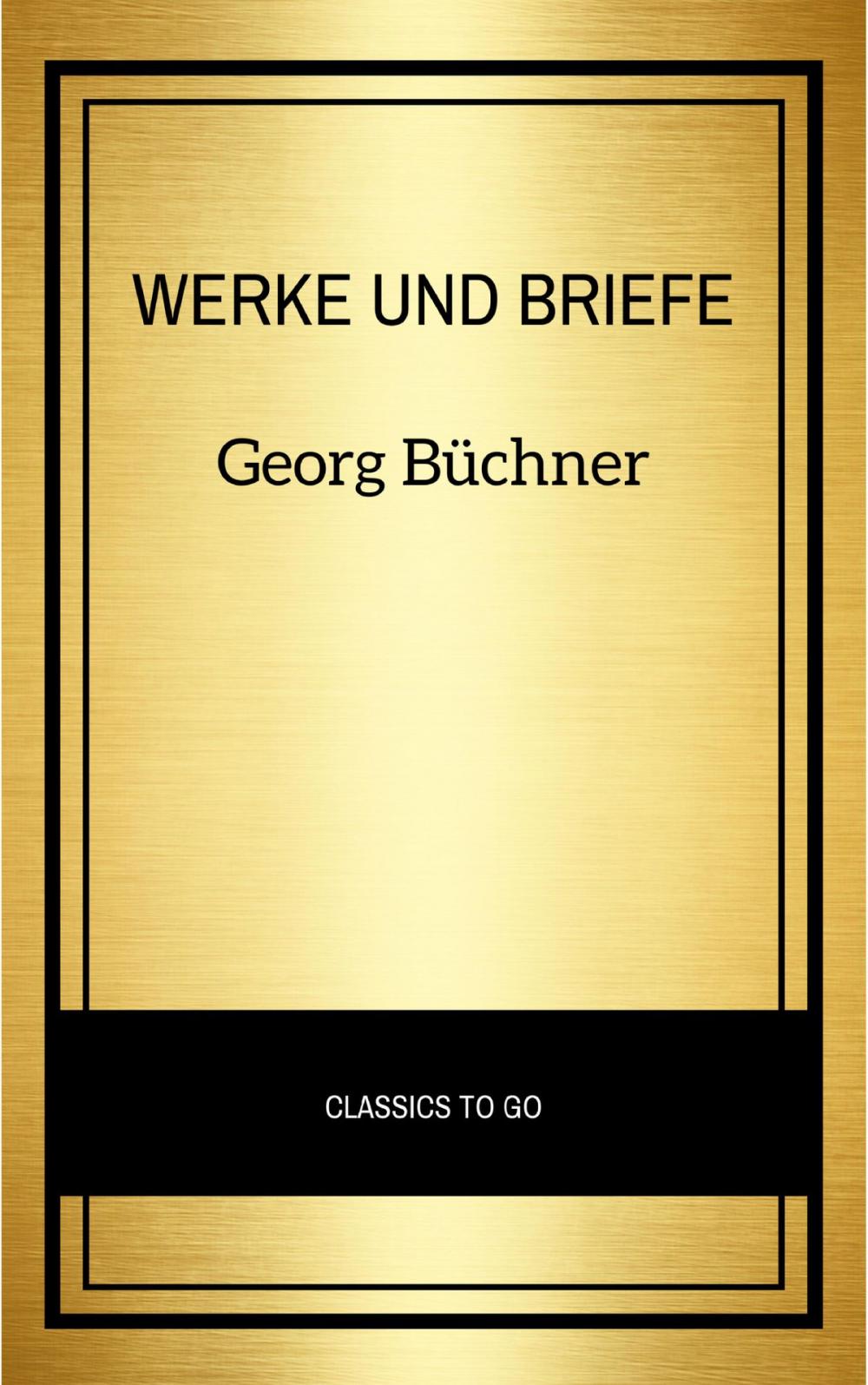 Big bigCover of Georg Büchner: Werke Und Briefe