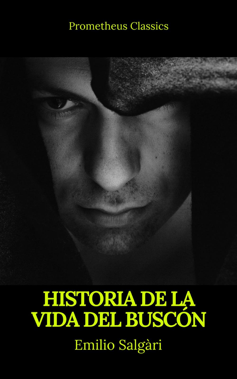 Big bigCover of Historia de la vida del Buscón (Prometheus Classics)