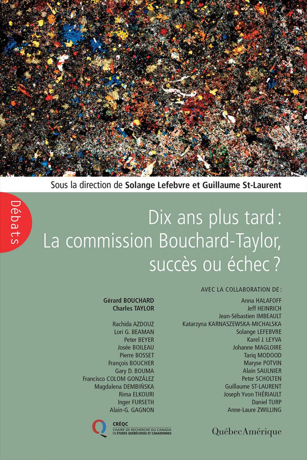 Big bigCover of Dix ans plus tard : La Commission Bouchard-Taylor, succès ou échec?