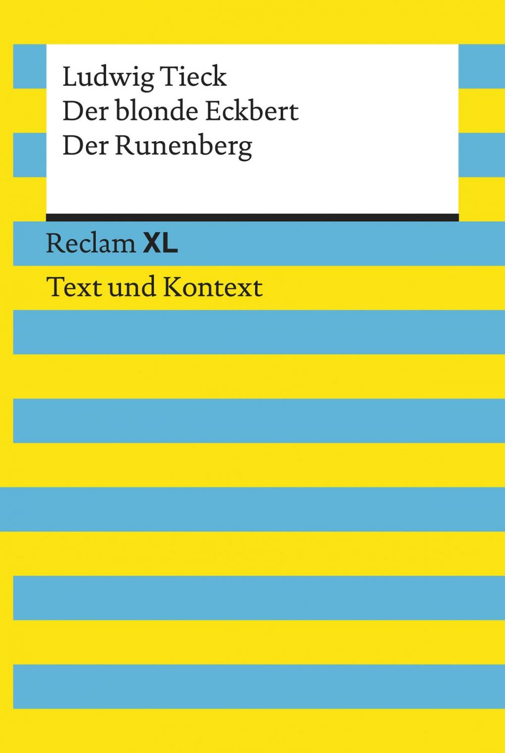 Big bigCover of Der blonde Eckbert / Der Runenberg. Textausgabe mit Kommentar und Materialien