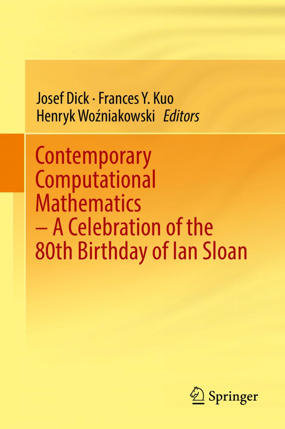 Big bigCover of Contemporary Computational Mathematics - A Celebration of the 80th Birthday of Ian Sloan