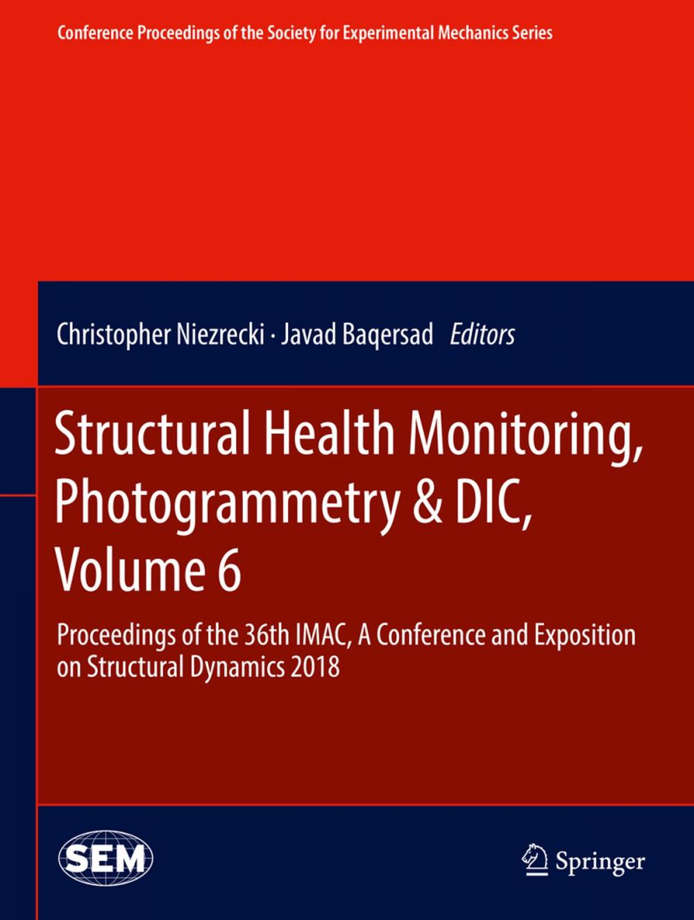 Big bigCover of Structural Health Monitoring, Photogrammetry & DIC, Volume 6