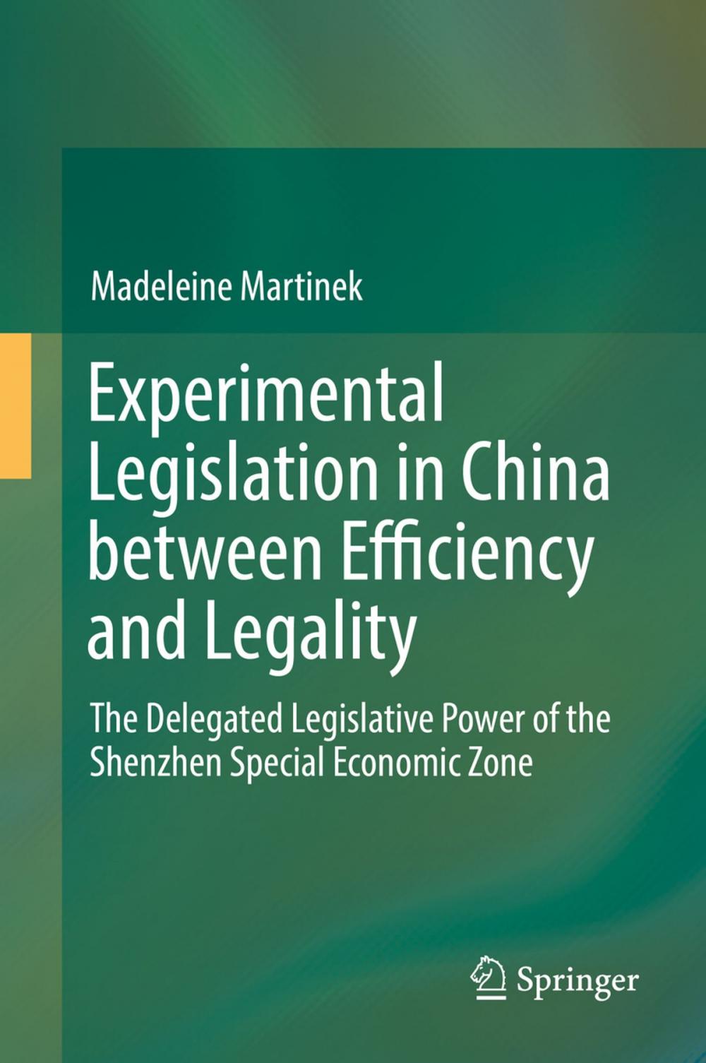 Big bigCover of Experimental Legislation in China between Efficiency and Legality