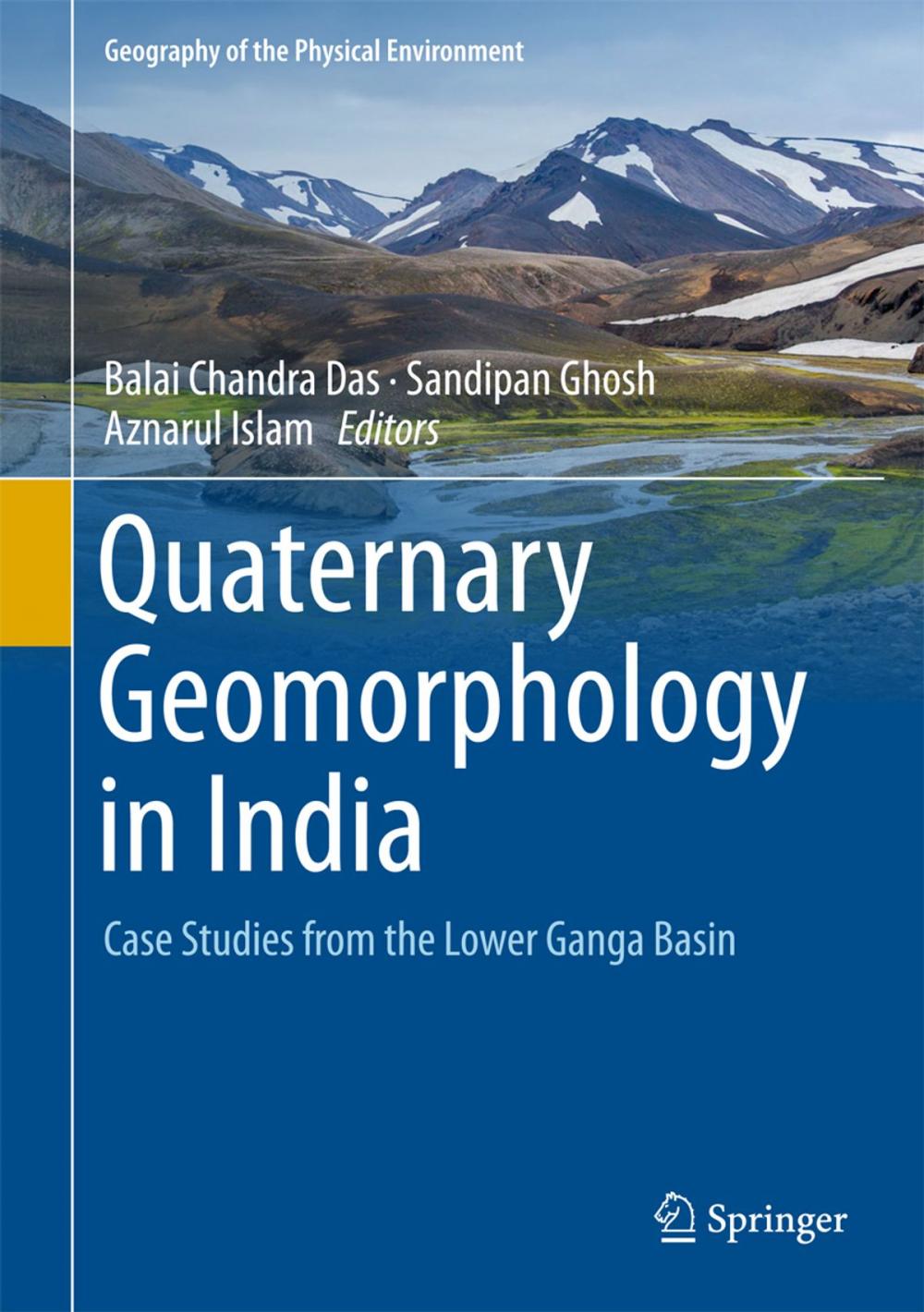 Big bigCover of Quaternary Geomorphology in India