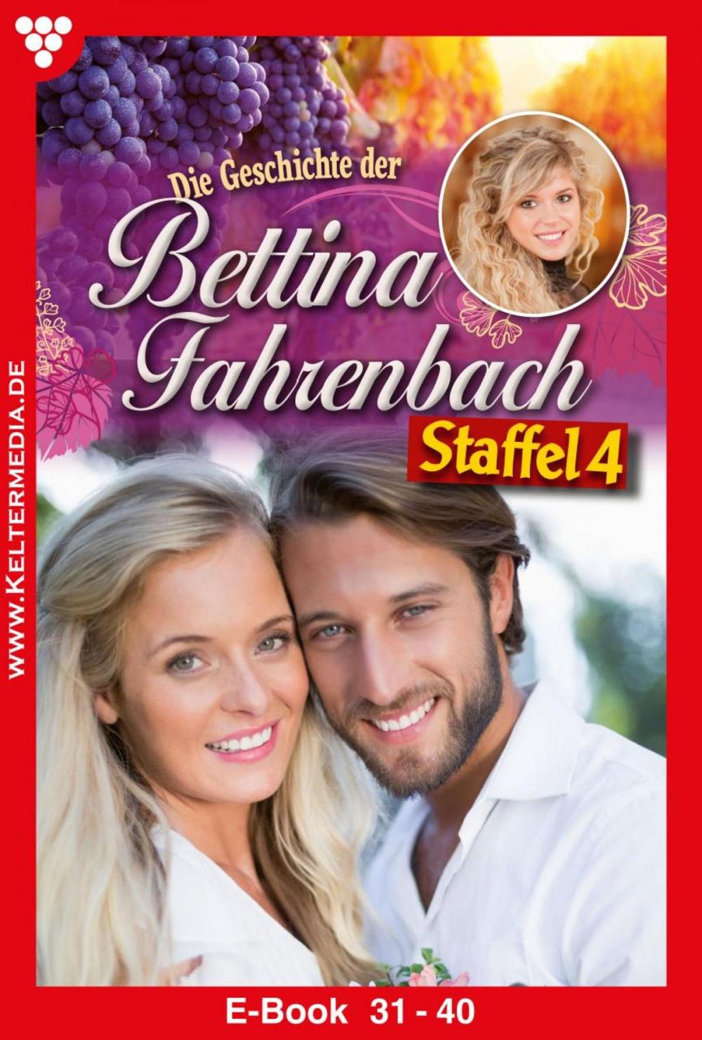 Big bigCover of Bettina Fahrenbach Staffel 4 – Liebesroman