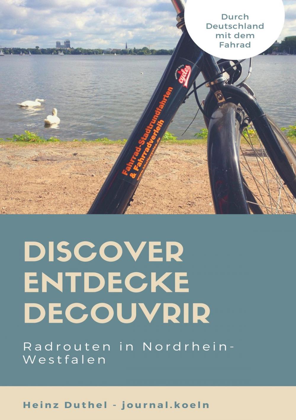Big bigCover of Discover Entdecke Decouvrir Radrouten in Nordrhein-Westfalen