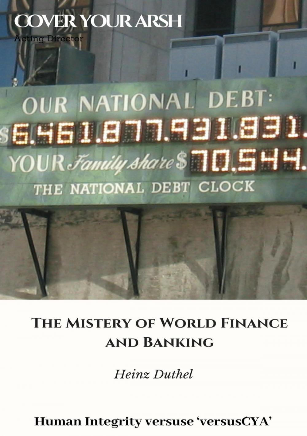 Big bigCover of The Mistery of World Finance and Banking