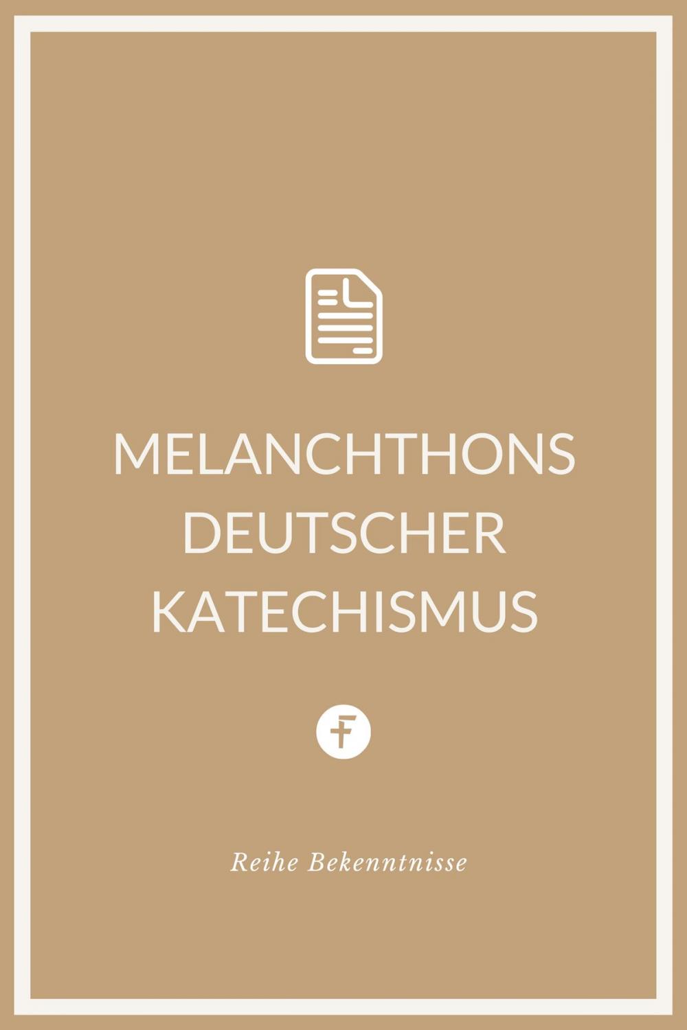 Big bigCover of Melanchthons deutscher Katechismus