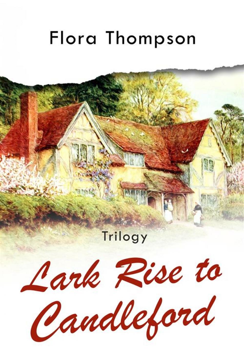 Big bigCover of Lark Rise to Candleford