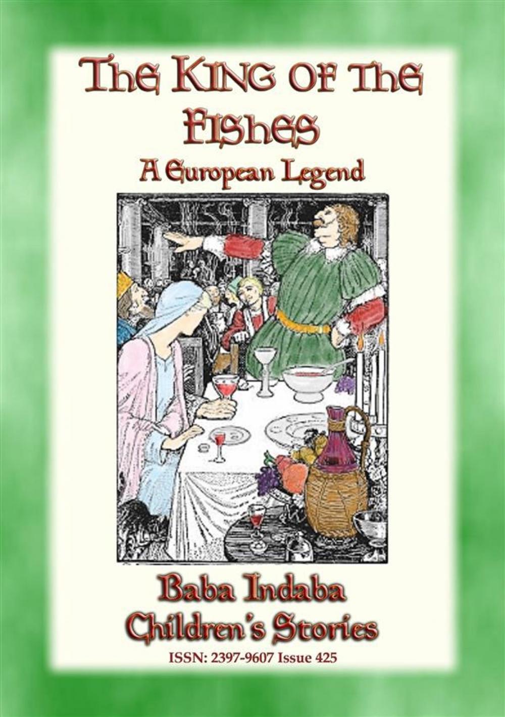 Big bigCover of THE KING OF THE FISHES - An Old European Fairy Tale