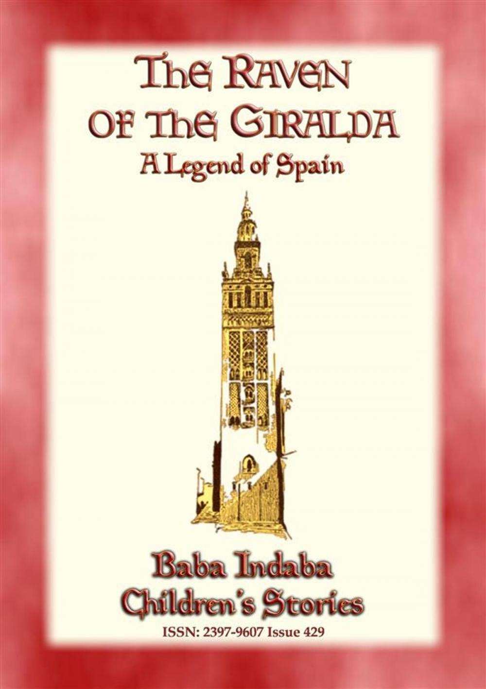 Big bigCover of THE RAVEN OF THE GIRALDA - A Legend of Spain