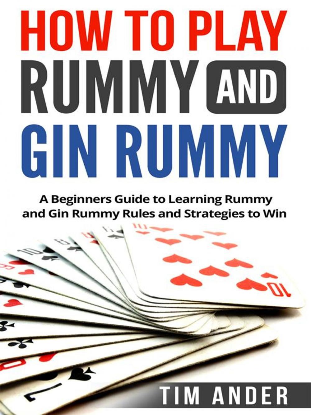 Big bigCover of How to Play Rummy and Gin Rummy