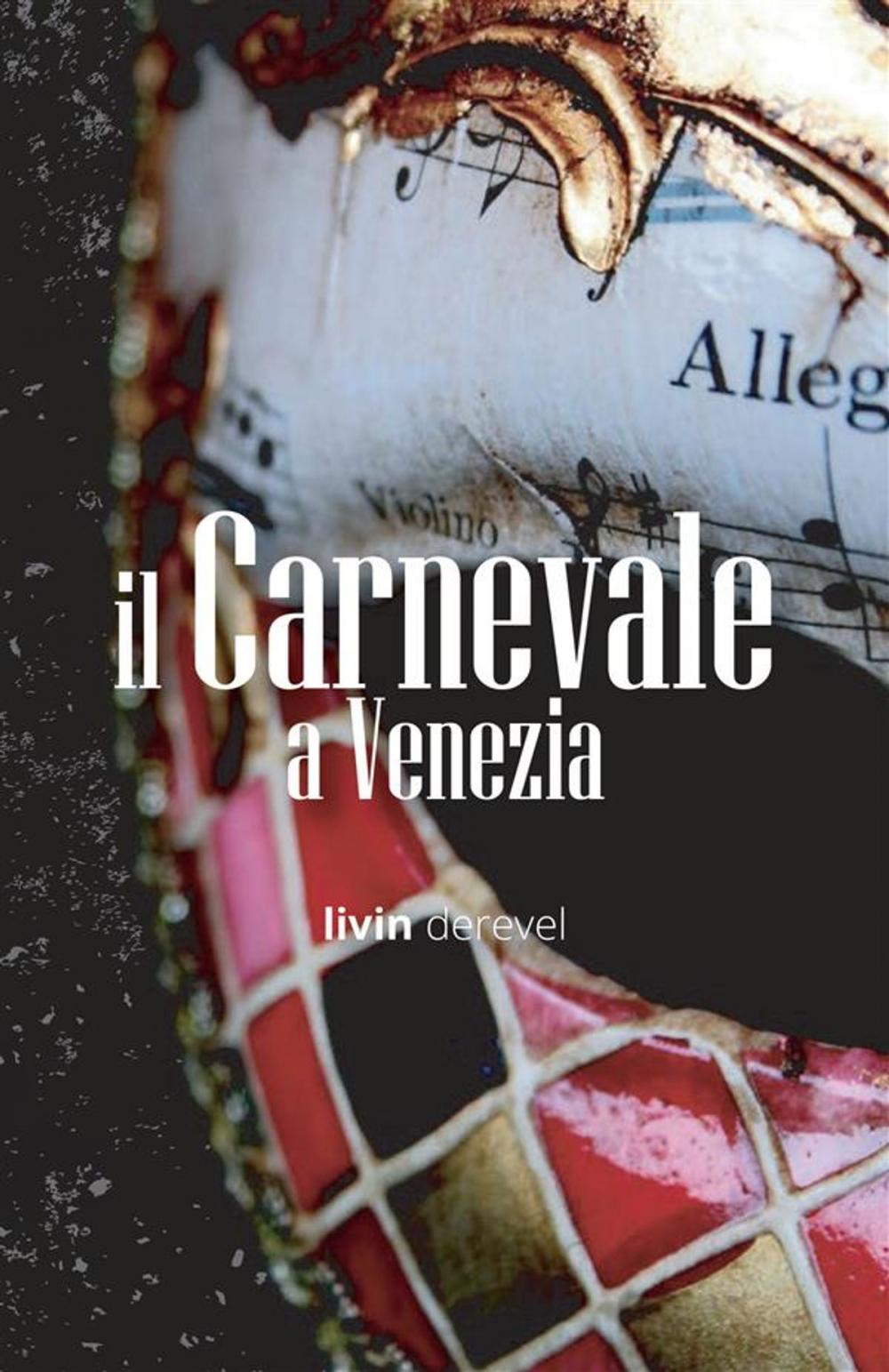 Big bigCover of Il Carnevale a Venezia