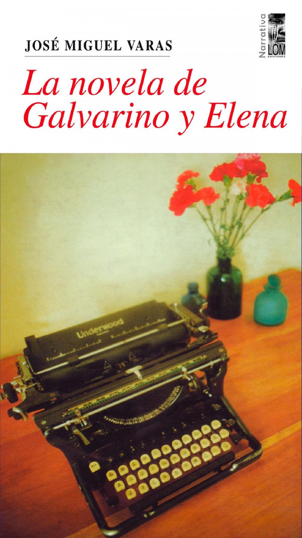 Big bigCover of La novela de Galvarino y Elena