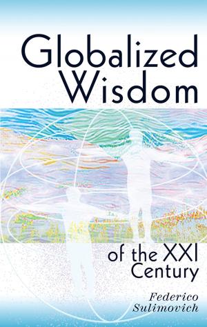 Cover of the book Globalized wisdom of the XXI century by François Laruelle