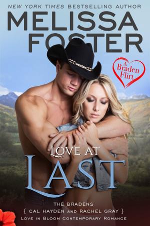 Book cover of Love at Last (A Braden Flirt)