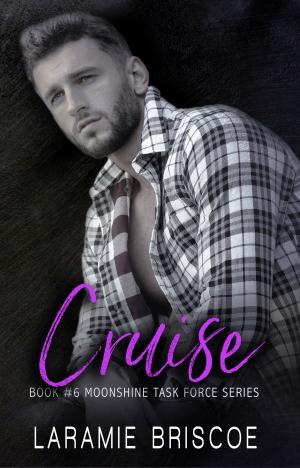 Cover of the book Cruise by Laramie Briscoe, Seraphina Donavan