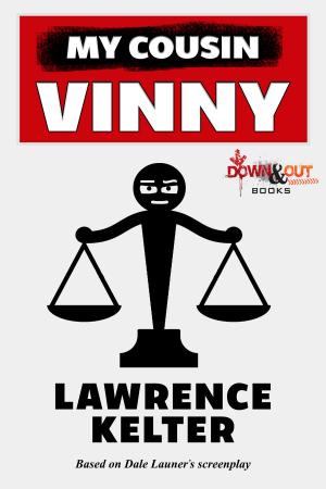 Cover of the book My Cousin Vinny by Jerry Kennealy