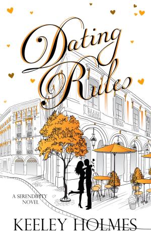 Cover of the book Dating Rules by Isabel Grey