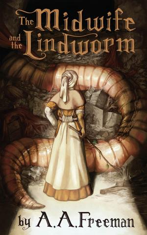 Cover of the book The Midwife and the Lindworm by M.J. Evans