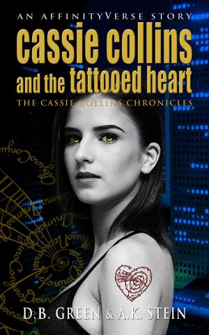 Cover of the book Cassie Collins and the Tattooed Heart by Cary Marc Grossman