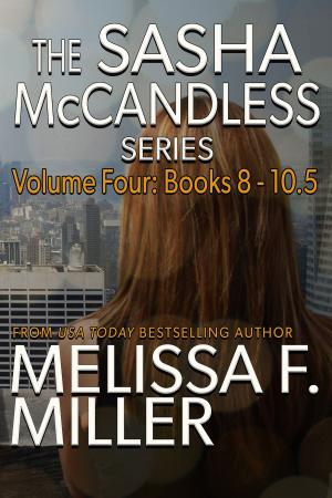 Book cover of The Sasha McCandless Series: Volume 4 (Books 8-10.5)