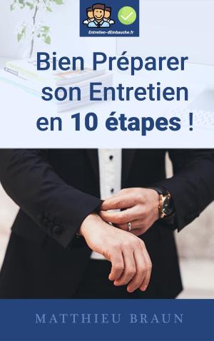 bigCover of the book Bien Prépaper Son Entretien En 10 Étapes by 
