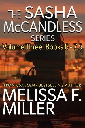 Book cover of The Sasha McCandless Series: Volume 3 (Books 6-7.5)