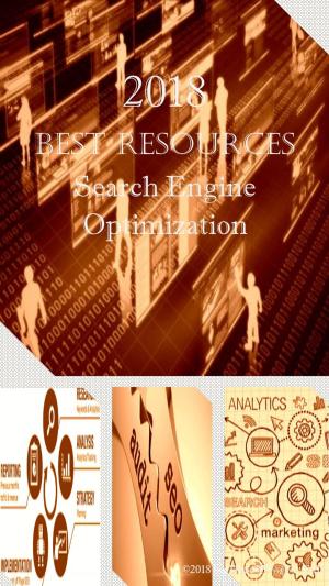 Cover of 2018 Best Resources for SEO - Search Engine Optimization