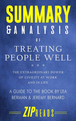Cover of the book Summary & Analysis of Treating People Well by Michael Camarata