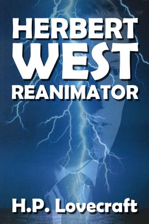 Cover of the book Herbert West: Reanimator by Arnold Bennett