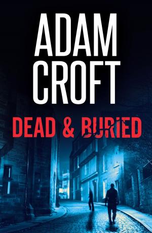Book cover of Dead & Buried