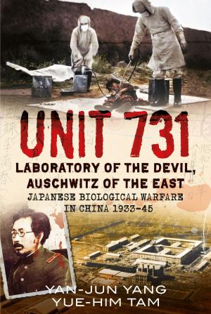 bigCover of the book Unit 731: Laboratory of the Devil, Auschwitz of the East by 