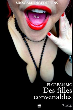 Cover of the book Des filles convenables by Florean MC, Djoy MC