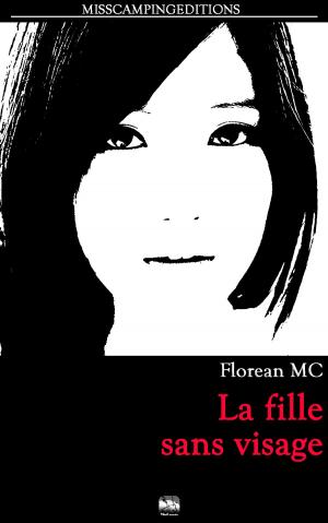 Cover of the book La fille sans visage by Florean MC (éditeur), François Fabien, Djoy MC