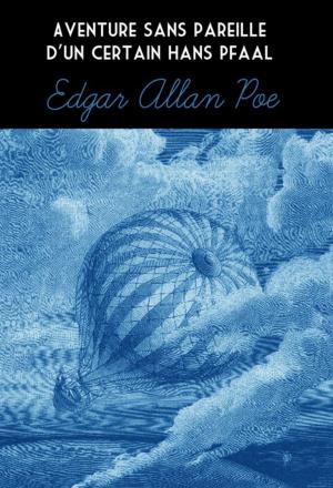 Cover of the book Aventure sans pareille d'un certain Hans Pfaal by Edgar Allan Poe