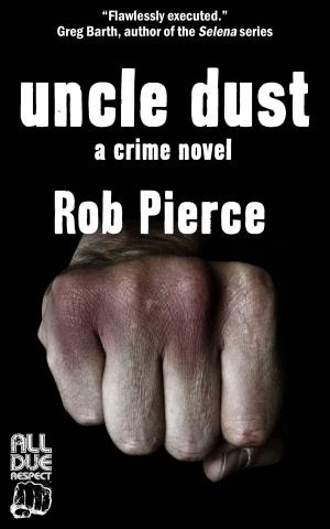 Cover of the book Uncle Dust by Jonathan Ashley