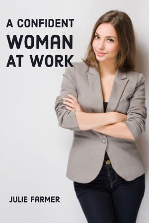 bigCover of the book A Confident Woman at Work by 